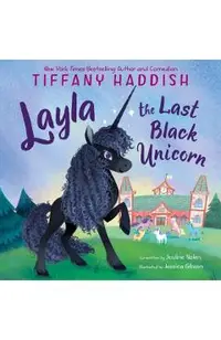 Layla, the Last Black Unicorn