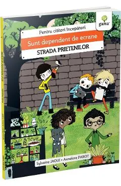 Sunt dependent de ecrane. Strada prietenilor