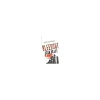 Bleedout. A Novel