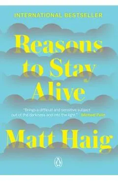 Reasons to Stay Alive