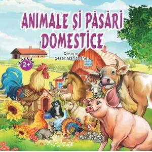 Animale si pasari domestice. Varsta 2+, cartonata integral, colturi rotunjite