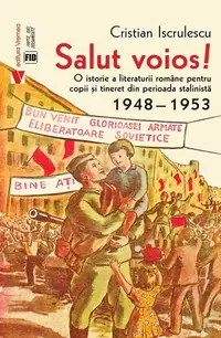 Salut voios! - Paperback brosat - Cristian Iscrulescu