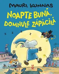 Noapte bună, domnule Zăpăcilă - Paperback brosat - Mauri Kunnas