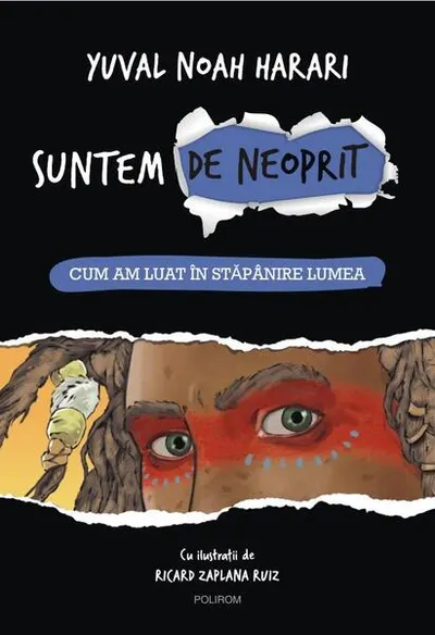 Suntem de neoprit (Vol. 1) - Hardcover - Yuval Noah Harari
