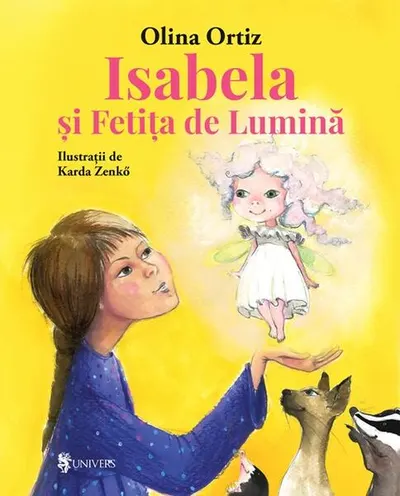 Isabela și Fetița de Lumină - Paperback brosat - Olina Ortiz