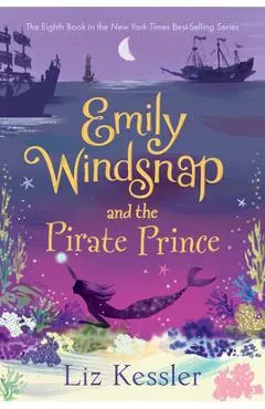 Emily Windsnap and the Pirate Prince