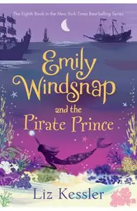 Emily Windsnap and the Pirate Prince