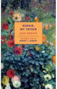 Renoir, My Father