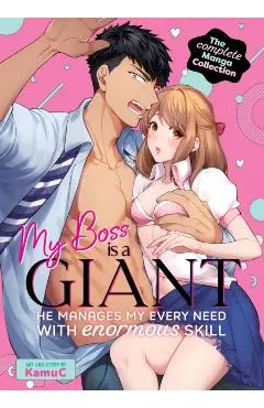 My Boss Is a Giant: He Manages My Every Need with Enormous Skill! the Complete Manga Collection