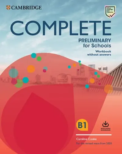 Complete Preliminary for Schools, Workbook without Answers with Audio Download - Paperback brosat