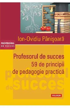 eBook Profesorul de succes. 59 de principii de pedagogie practica