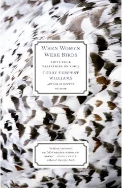 When Women Were Birds: Fifty-Four Variations on Voice