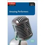 Amazing People ELT Readers. Amazing Performers A2. Adapted