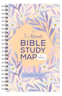 The 5-Minute Bible Study Map for Women: A Creative Journal