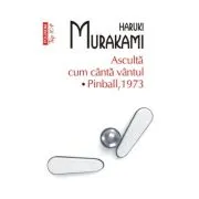 Asculta cum canta vantul. Pinball 1973 (editie de buzunar)