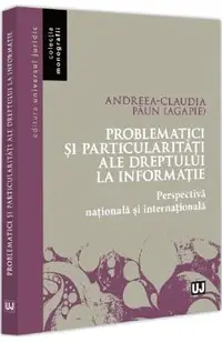 Problematici si particularitati ale dreptului la informatie