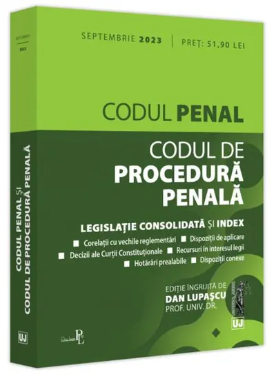 Codul penal și Codul de procedură penală: septembrie 2023 - Paperback brosat - Dan Lupaşcu
