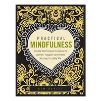 Mastering Mindfulness