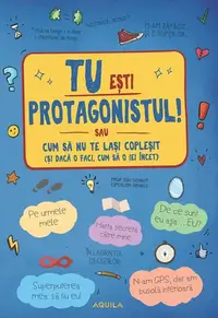 Tu ești protagonistul! - Paperback brosat - Orsolya Lengyel