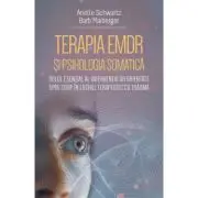 Terapia EMDR si psihologia somatica