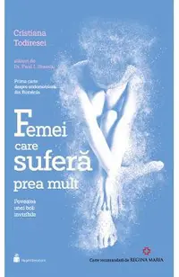 Femei care sufera prea mult