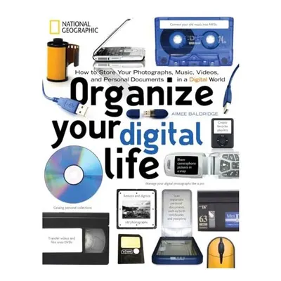 Organize your digital life