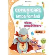 Comunicare in limba romana pentru clasa pregatitoare. Partea 1, Caiet de lucru