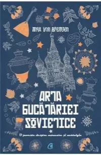 Arta Bucatariei Sovietice