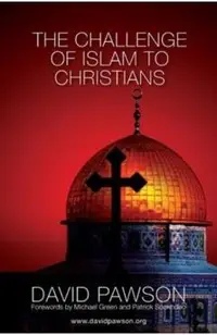The Challenge of Islam to Christians