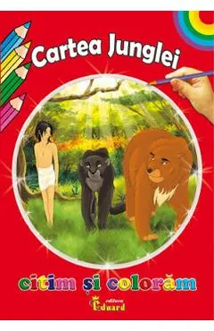 Cartea junglei. Citim si coloram