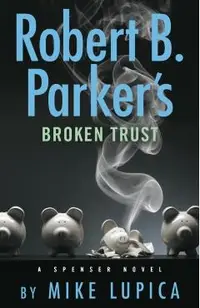 Robert B. Parker's Broken Trust