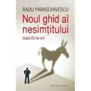 Noul ghid al nesimtitului (dupa douazeci de ani)