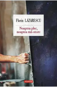 eBook Noaptea plec, noaptea ma-ntorc