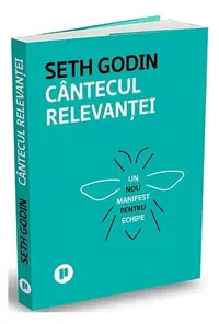 Cântecul relevanței - Paperback brosat - Seth Godin