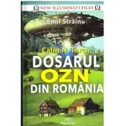 Calin N. Turcu - Dosarul OZN din Romania