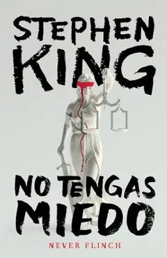 Never Flinch (No Tengas Miedo) Spanish Edition
