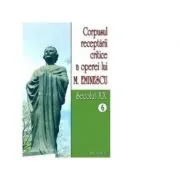 Corpusul receptarii critice a operei lui Mihai Eminescu. Secolul 20 (volumele 6-7)