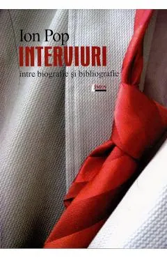 Interviuri. Intre biografie si bibliografie