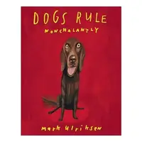 Dogs rule nonchalantly