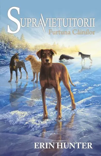 Furtuna Câinilor. Supravieţuitorii (Vol. 6) - Paperback brosat - Erin Hunter
