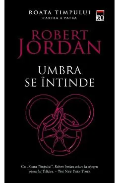 Umbra se intinde. Seria Roata timpului Vol.4