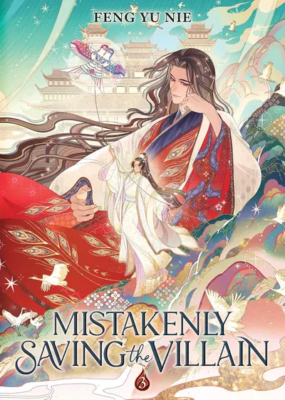 Mistakenly Saving the Villain, Vol. 3 (Novel)