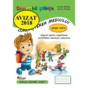 Domeniul stiinte, cunoasterea mediului. Caiet pentru gradinita, grupa mare