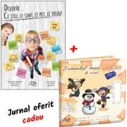 Descopar... ce stiu, ce simt, ce pot, ce vreau! 6-10 ani + Jurnalul meu magic de iarna, clasa 1