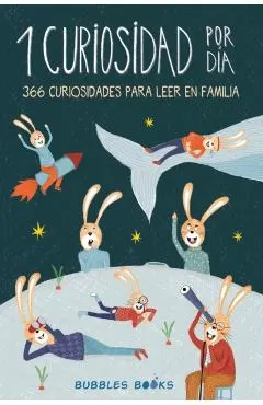 1 Curiosidad por día - 366 curiosidades del mundo para leer en familia: libro para niños y niñas a partir de 6 años que quieren aprender cada día algo