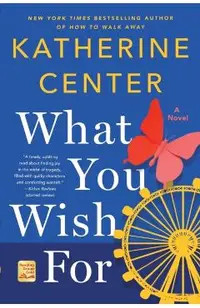 What You Wish for