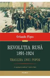 eBook Revolutia Rusa, 1891-1924. Tragedia unui popor