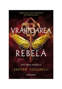Vrajitoarea rebela. Seria Molia Stacojie vol. 2