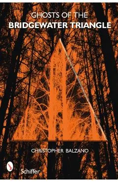 Ghosts of the Bridgewater Triangle