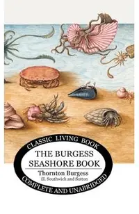 The Burgess Seashore Book for Children - b&w